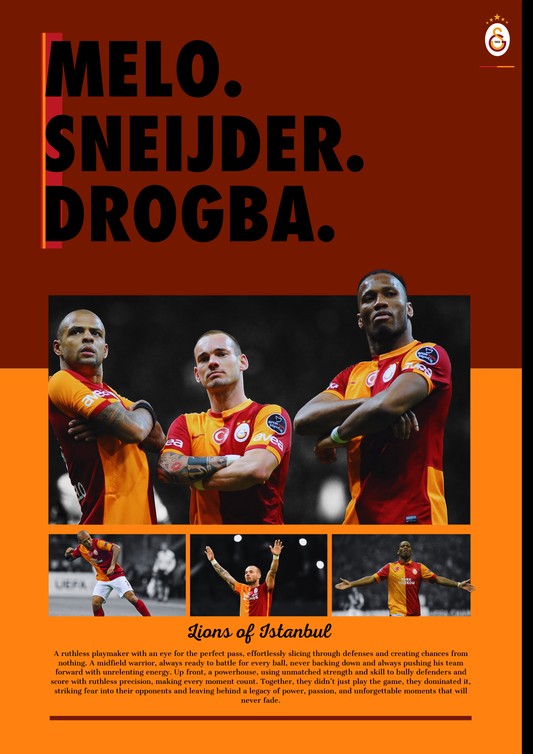 Melo. Sneijder. Drogba. Legends Of Istanbul